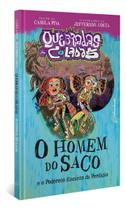O Homem do Saco e o Poderoso Encanto da Perdição O Homem do Saco e o Poderoso Encanto da Perdição