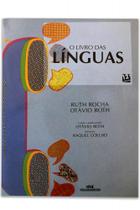 O Homem e a Comunicação - O Livro das Linguas - Melhoramentos