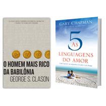 O homem mais rico da Babilônia - George S. Clason + As 5 linguagens do amor 3ª edição - Gary Chapman