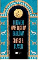 O Homem Mais Rico da Babilônia - Harper Collins O Homem Mais Rico da Babilônia - Harper Collins