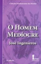 O Homem Medíocre