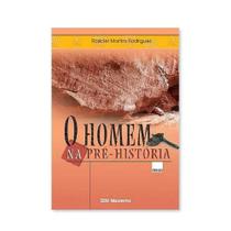O Homem Na Pré-História - Coleção Desafios - Editora Moderna