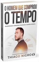 O Homem Que Comprou o Tempo O Homem Que Comprou o Tempo