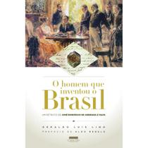 O homem que inventou o Brasil ( Geraldo Luís Lino ) - Capax Dei