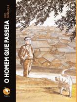 O homem que passeia - 2a edição (reimpressão)