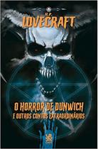 O Horror De Dunwich E Outros Contos Extraordinários - H P Lovecraft - CAMELOT EDITORA - 2022