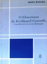 O Idoneísmo de Ferdinand Gonseth: uma filosofia da razão dialogada - UAPÊ O Idoneísmo de Ferdinand Gonseth: uma filosofia da razão dialogada - UAPÊ