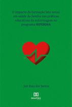 O impacto da formação lato sensu em saúde da família nas práticas educativas da enfermagem no programa HIPERDIA