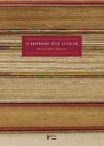 O Império Dos Livros - Instituições E Práticas De Leitura Na São Paulo Oitocentista - Edusp O Império Dos Livros - Instituições E Práticas De Leitura Na São Paulo Oitocentista - Edusp