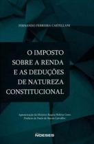 O imposto sobre a renda e as deduções de natureza constitucional