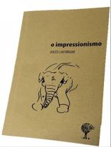 O impressionismo - bilíngue - CULTURA E BARBARIE