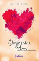 O (in)possível do amor