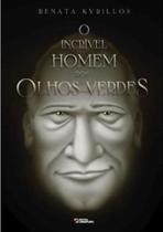 O incrível homem dos olhos verdes - UIRAPURU