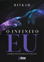 O Infinito Eu - INVERSO COMUNICACAO E MARKETING O Infinito Eu - INVERSO COMUNICACAO E MARKETING