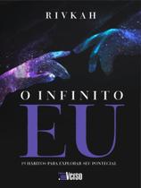 O infinito eu - vol. 1 - INVERSO O infinito eu - vol. 1 - INVERSO