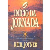 O Inicio da Jornada - Rick Joyner - Dynamus