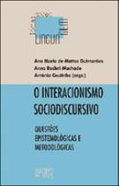 O interacionismo sociodiscursivo - MERCADO DE LETRAS
