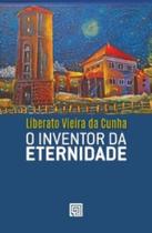 O inventor da eternidade - MINOTAURO (ALMEDINA)