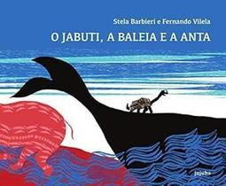 O Jabuti, a Baleia e a Anta O Jabuti, a Baleia e a Anta