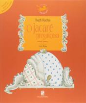 O Jacaré Preguiçoso - Coleção Pulo Do Gato