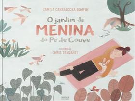 O jardim da menina do pe de couve O jardim da menina do pe de couve