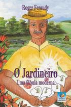 O jardineiro - EDITORA DO CONHECIMENTO