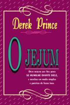 O Jejum, Derek Prince - Graça -