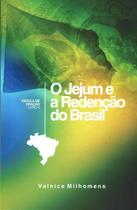 O jejum e a redenção do brasil