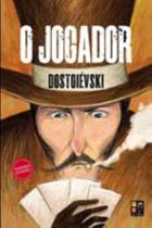 o Jogador Dostoievski o Jogador Dostoievski