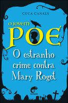 O Jovem Poe: O Estranho Crime Contra Mary Roget O Jovem Poe: O Estranho Crime Contra Mary Roget