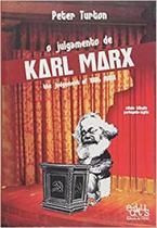 O Julgamento de Karl Marx - UESC (EDITUS)