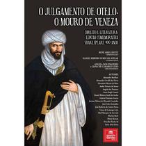 O Julgamento de Otelo, O Mouro de Veneza - Tirant Empório do Direito O Julgamento de Otelo, O Mouro de Veneza - Tirant Empório do Direito