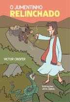 O Jumentinho Relinchado - Scortecci Editora