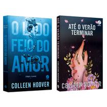 O lado feio do amor - Colleen Hoover + Até o verão terminar - Colleen Hoover