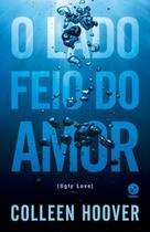 o Lado Feio Do Amor