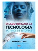 O lado humano da tecnologia O lado humano da tecnologia