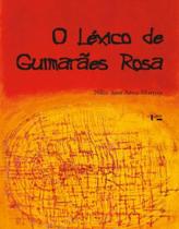 O Léxico de Guimarães Rosa - EDUSP