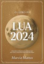 O Livro da Lua 2024 O Livro da Lua 2024