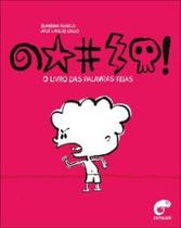 O livro das palavras feias O livro das palavras feias
