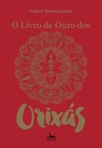 O livro de ouro dos orixás - ANÚBIS
