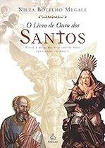 O Livro de Ouro dos Santos Megale, Nilza Botelho