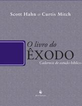 O livro do êxodo - cadernos de estudo bíblico