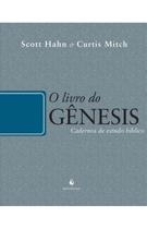 O Livro do Gênesis - Cadernos de Estudo Bíblico - Ecclesiae