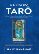 O livro do tarô manual prático de interpretação de todas as cartas em diferentes métodos de tiragem