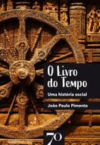 O Livro do Tempo - Edicoes 70