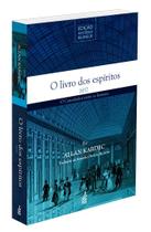 O Livro dos Espíritos - Edição Histórica Bilíngue - Allan Kardec