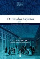 O Livro dos Espíritos - Edição Histórica Bilíngue - Feb