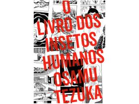 O Livro dos Insetos Humanos Osamu Tezuka