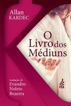 O Livro dos Médiuns (bolso - Nova Tradução)