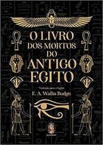 O Livro Dos Mortos do Antigo Egito - Madras